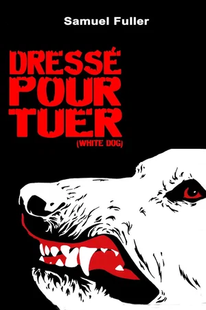 Photo du film : Dressé pour tuer