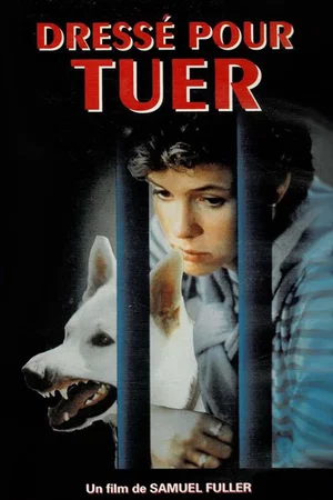 Photo du film : Dressé pour tuer