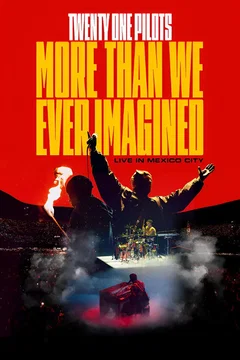 Affiche du film = Twenty One Pilots: More Than We Ever Imagined