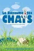 Affiche du film : Le Royaume des chats