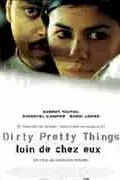Affiche du film Dirty pretty things