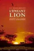 Affiche du film : L'enfant lion