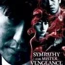 Miniature photo du film : Sympathy for mr vengeance