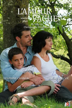 Affiche du film L'Amour encore plus vache