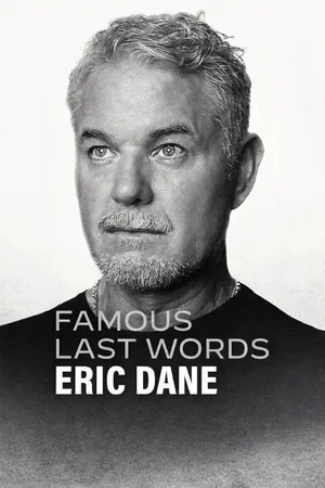 Affiche du film : Un dernier mot : Eric Dane