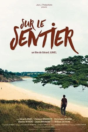 Affiche du film : Sur le sentier