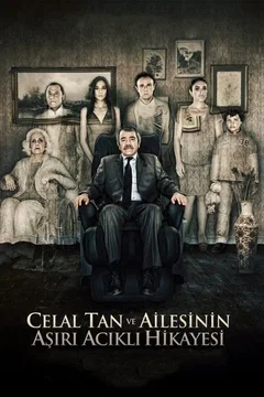 Affiche du film L'Histoire extrêmement tragique de Celal Tan et de sa famille