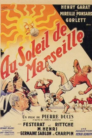 Affiche du film : Au soleil de marseille