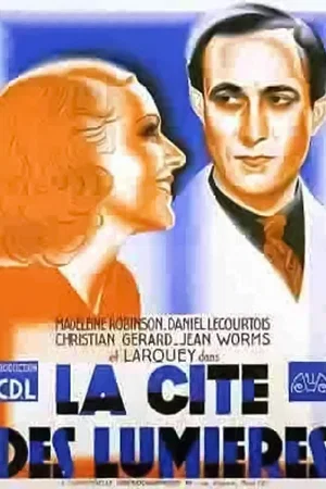 Affiche du film : La cite des lumieres