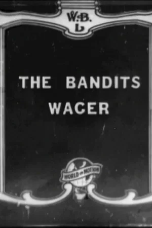 Affiche du film : The bandit's wager