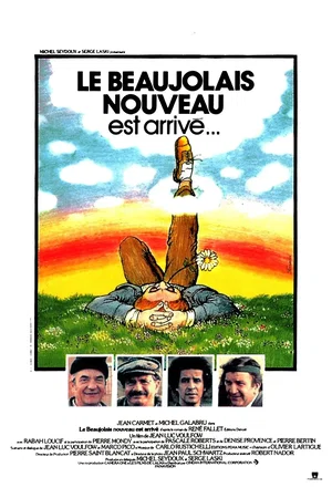 Affiche du film : Le beaujolais nouveau est arrive