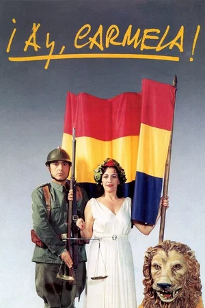 Affiche du film : Ay Carmela !