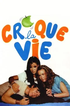 Affiche du film Croque la vie