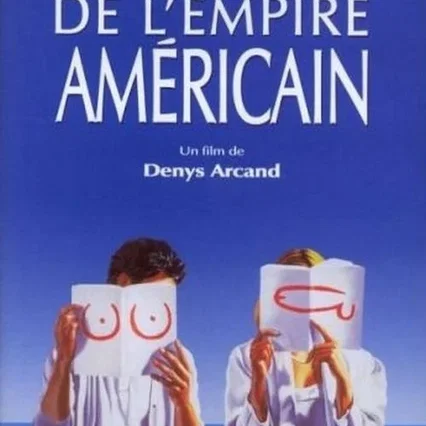 Miniature photo du film : Le Déclin de l'empire américain