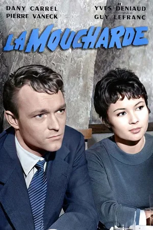 Photo du film : La moucharde