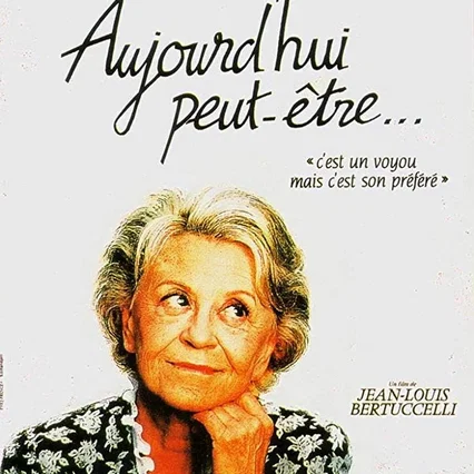 Miniature photo du film : Aujourd'hui peut etre