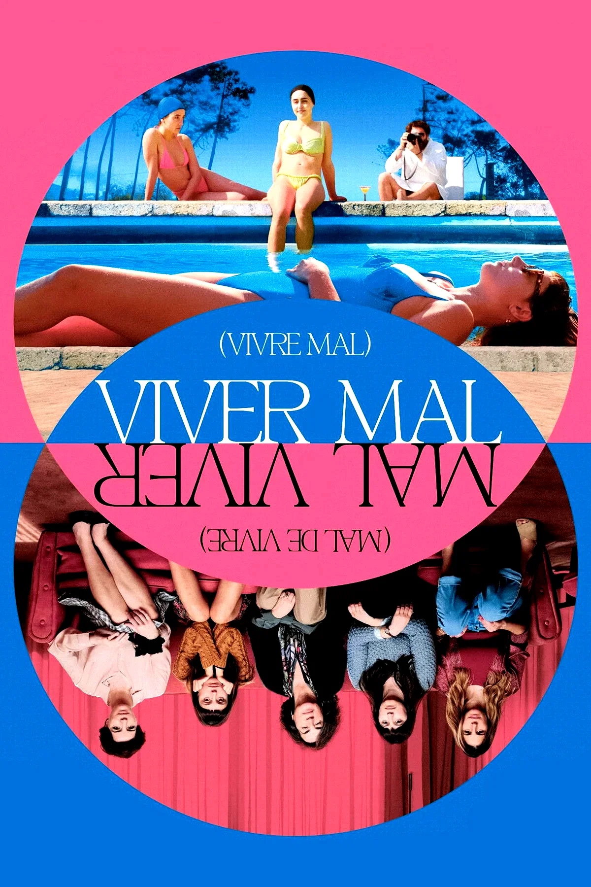 Affiche du film : Viver Mal