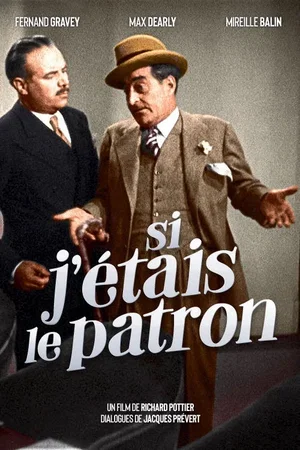 Photo 4 du film : Si j'etais le patron
