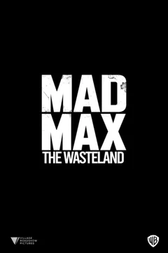 Affiche du film Mad Max: The Wasteland