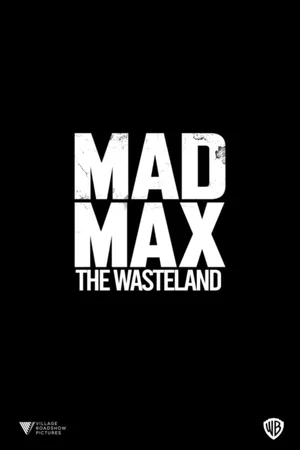 Affiche du film : Mad Max: The Wasteland