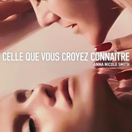Miniature photo du film : Celle que vous croyez connaître : Anna Nicole Smith
