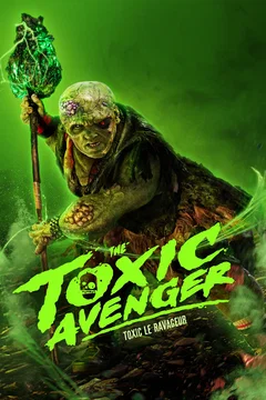 Affiche du film The Toxic Avenger
