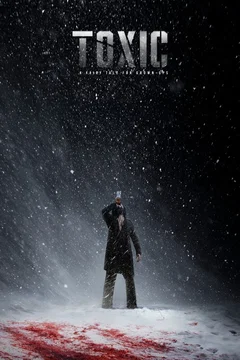 Affiche du film Toxic – A Fairy Tale for Grown-Ups