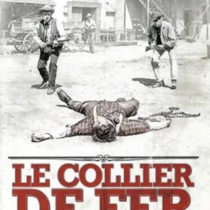 Miniature photo du film : Le collier de fer