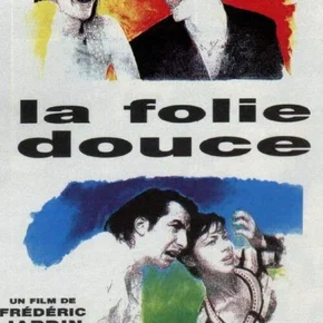 Photo du film : La folie douce