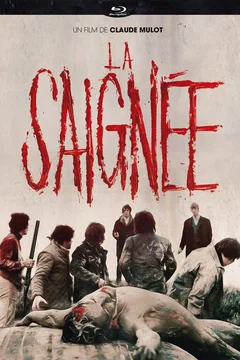 Affiche du film La Saignée