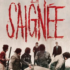 Photo du film : La Saignée
