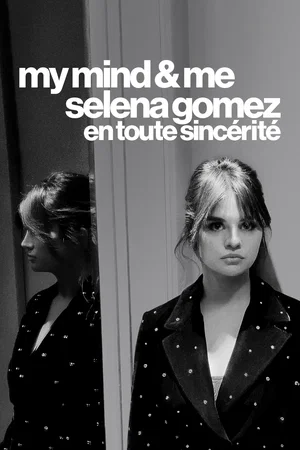 Affiche du film : Selena Gomez: My Mind & Me