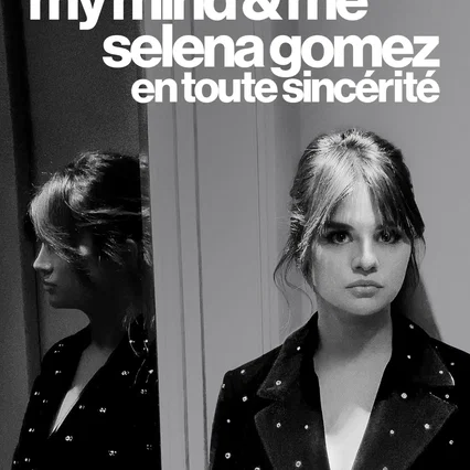 Miniature photo du film : Selena Gomez: My Mind & Me