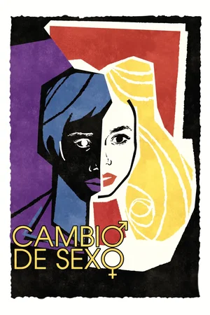 Affiche du film : Cambio de sexo (Je veux être femme)