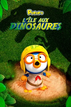 Affiche du film Pororo: Dinosaur Island Adventure