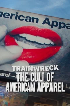 Affiche du film Chaos d'anthologie : Sur l'autel d'American Apparel