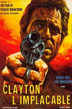 Affiche du film Clayton l'implacable