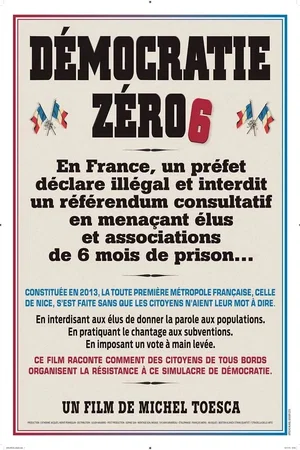 Affiche du film : Démocratie Zéro6