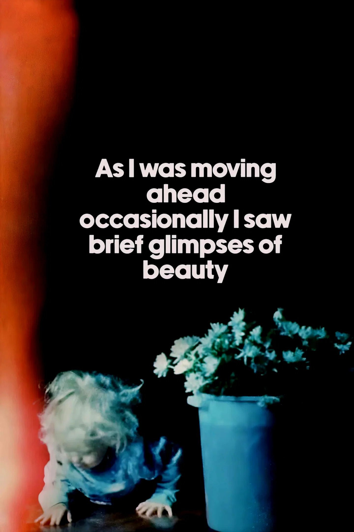 Affiche du film : As I Was Moving Ahead Occasionally I Saw Brief Glimpses Of Beauty