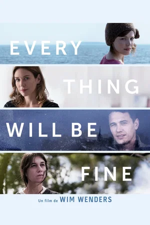 Affiche du film : Every Thing Will Be Fine