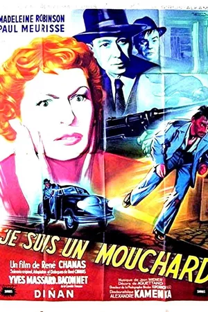 Affiche du film : Je suis un mouchard