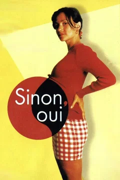 Affiche du film Sinon, oui