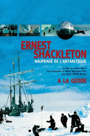 Affiche du film : Ernest Shackleton, naufragé de l'Antarctique