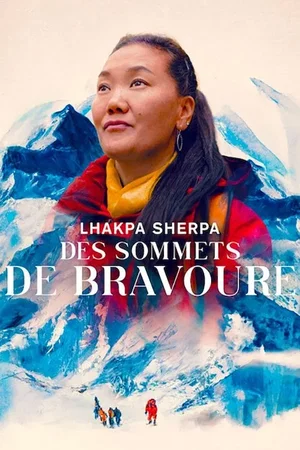 Affiche du film : Lhakpa Sherpa : Des sommets de bravoure