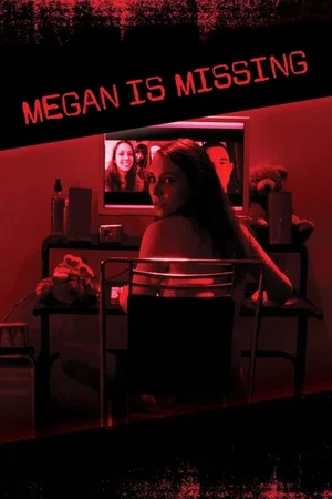 Affiche du film : Megan Is Missing