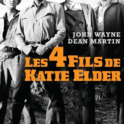 Miniature photo du film : Les quatre fils de katie elder