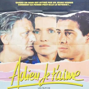 Photo du film : Adieu je t'aime