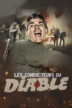 Affiche du film Les conducteurs du diable