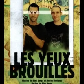 Photo du film : Les Yeux brouillés