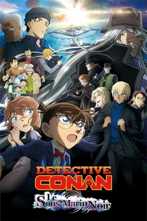 Affiche du film : Détective Conan : Le Sous-Marin Noir